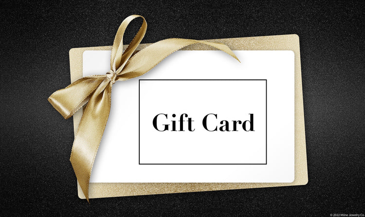 Milne Jewelry Gift Card